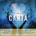 Mi Corazon Canta Volume 2 0099923941125 CD