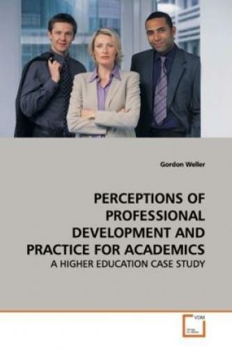 Thumbnail - Perceptions Of Professional Development And Practice For Academics A