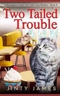 Two Tailed Trouble: A Norwegian Forest Cat Cafe Cozy Mystery - Book 4 (Norwegia,