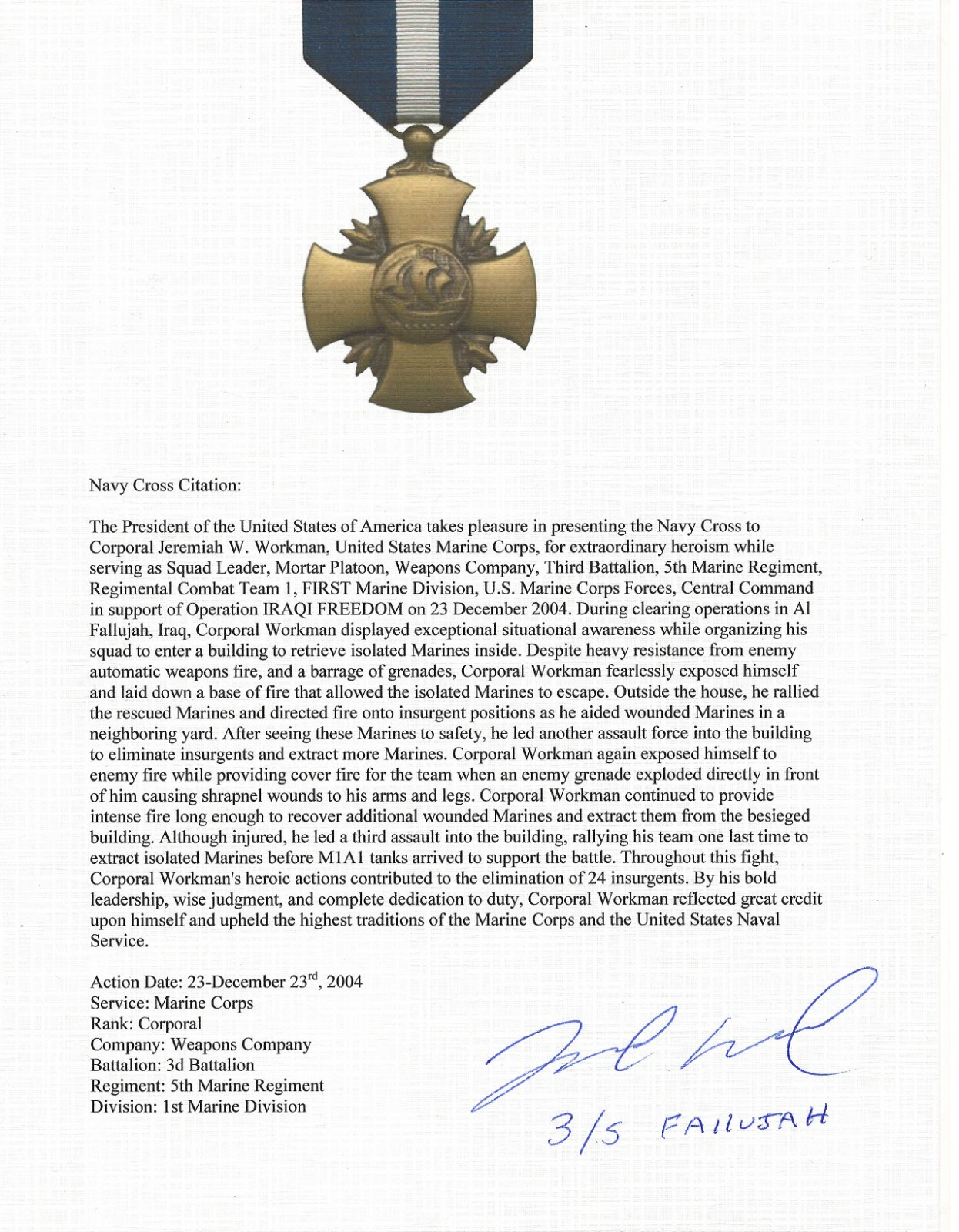 JEREMIAH WORKMAN OPERATION IRAQI FREEDOM NAVY CROSS 1ST MARINE DIV. AUTOGRAPH