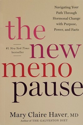 The New Menopause:- Paperback   by Dr. Mary Claire Haver