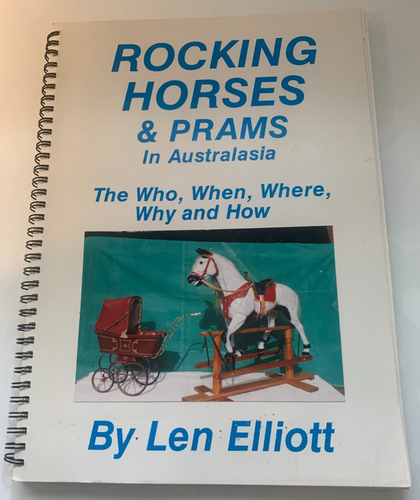 Rocking Horses and Prams in Australasia - Len EIlliot incl. author Signed Letter - Imagen 1 de 23