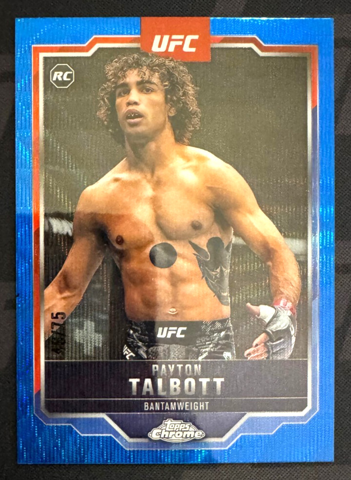 2025 TOPPS CHROME UFC #141 PAYTON TALBOTT RC BLUE WAVE REFRACTOR ROOKIE /75