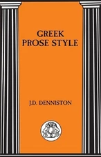 J.D. Denniston Greek Prose Style (Paperback) (UK IMPORT)