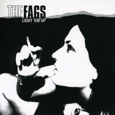 Light Em Up by Fags (CD, 2006)