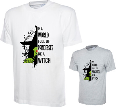 In A World Full Of Princesses Be A Witch Halloween T-Shirt Basic Hexe Tee Top