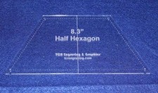 Half Hexagon 8.3" Template- 1/8 Inch Thick