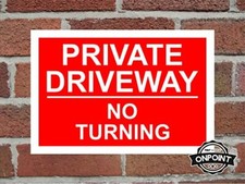 Private Driveway No Turning Aluminium Composite Safety Sign.