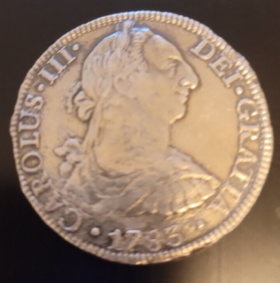 America's First Silver Dollar 1783 Carolus III Dei Gratia Eight 8