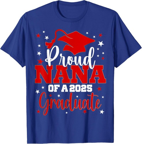Proud Nana Of Class of 2025 Graduate Senior Graduation T-Shirt - Picture 9 of 11