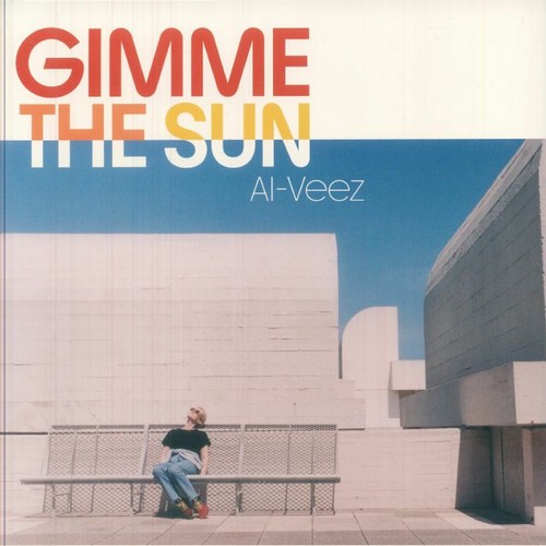 AL VEEZ - Gimme The Sun - Vinyl (12")