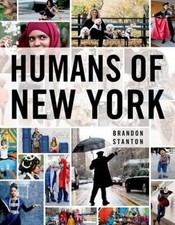 Humans of New York Hardcover Brandon Stanton