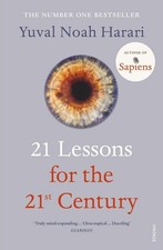 21 Lessons for the 21st Century, Yuval Noah Harari