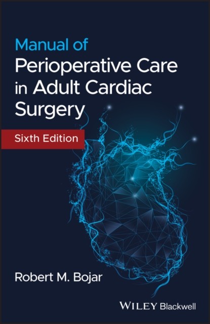 Manual of Perioperative Care in Adult Cardiac Surgery Bojar Paperback