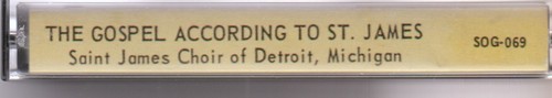 SAINT JAMES CHOR OF DETROIT CASSETTE : "THE GOSPEL UPON ST. JAMES" 1974 - Bild 5 von 5