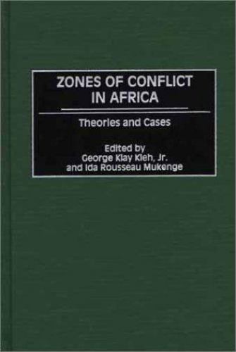 Zones of Conflict in Africa: Theories and Cases, , Very Good Book
