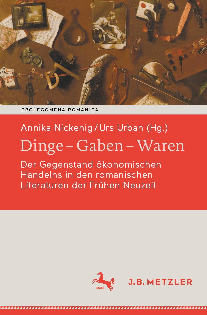 Dinge - Gaben - Waren Annika Nickenig