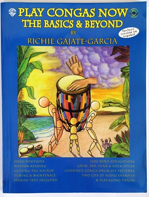 PLAY CONGAS NOW - BASICS & BEYOND - RICHIE GAJATE-GARCIA - BOOKLET + CD