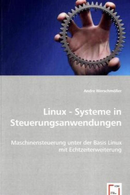 Andre Werschmöller | Linux - Systeme In Steuerungsanwendungen |