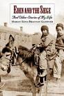 Eden and the Siege: And Other Stories of My Life by Marian Brannan Glessner (Paperback / softback, 2013)