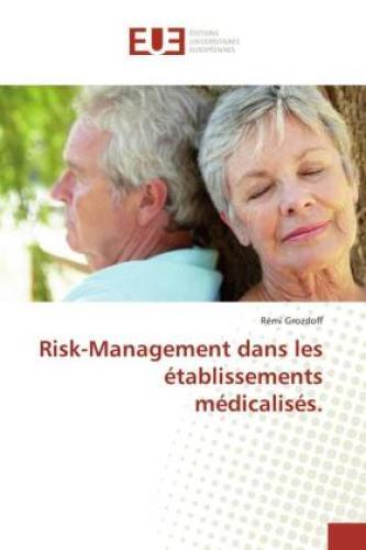 Thumbnail - Risk-management Dans Les Établissements Médicalisés. 5519