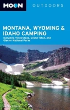 Moon Montana, Wyoming & Idaho Camping (Moon Outdoors)