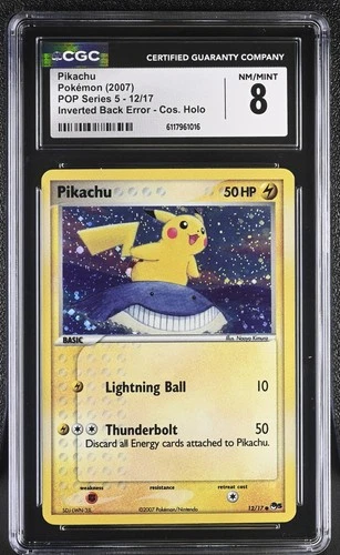 CGC 8 Pikachu 2007 POP Series 5 Holo 12/17 Inverted Back Error Pokemon Card