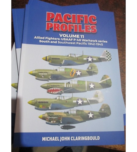 Pacific Profiles Volume 11 Allied Fighters USAAF P-40 Warhawk new book Kittyhawk - Picture 1 of 4