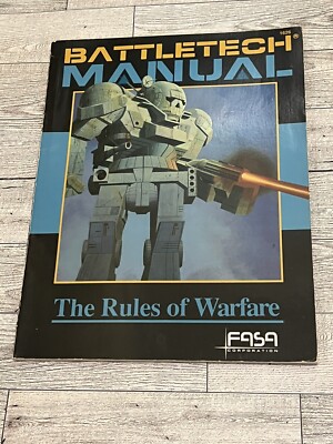 Battletech Manual. The Rules Of Warfare. FASA #1626