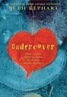 Undercover by Beth Kephart (Hardback, 2007)