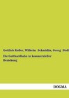 Die Gotthardbahn in Kommerzieller Beziehung by Georg Stoll, Wilhelm Schmidlin, Gottlieb Koller (Paperback / softback, 2012)