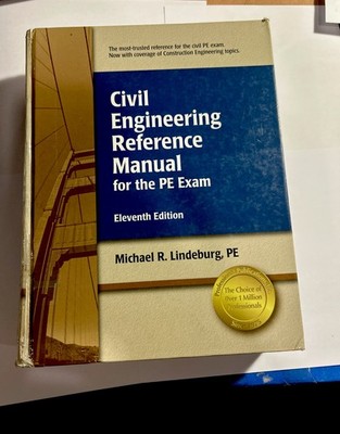 PPI Civil Engineering Reference Manual for the PE Exam, Lindeburg 11th Ed (2008)