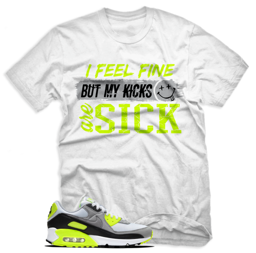Sick Kicks T shirt For Air Max 90 Volt 