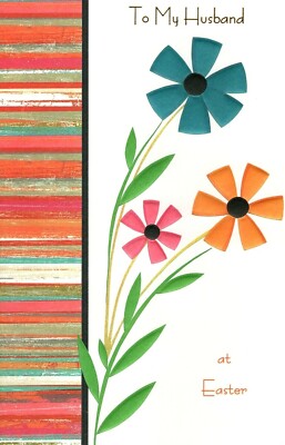 Happy Easter Terrific Husband Colorful Garden Flower Flowers Theme Card
