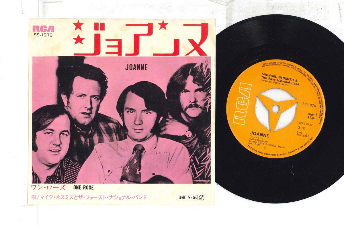 7” Michael Nesmith & The First National Band Joanne / One Rose SS1976 RCA /00080 7