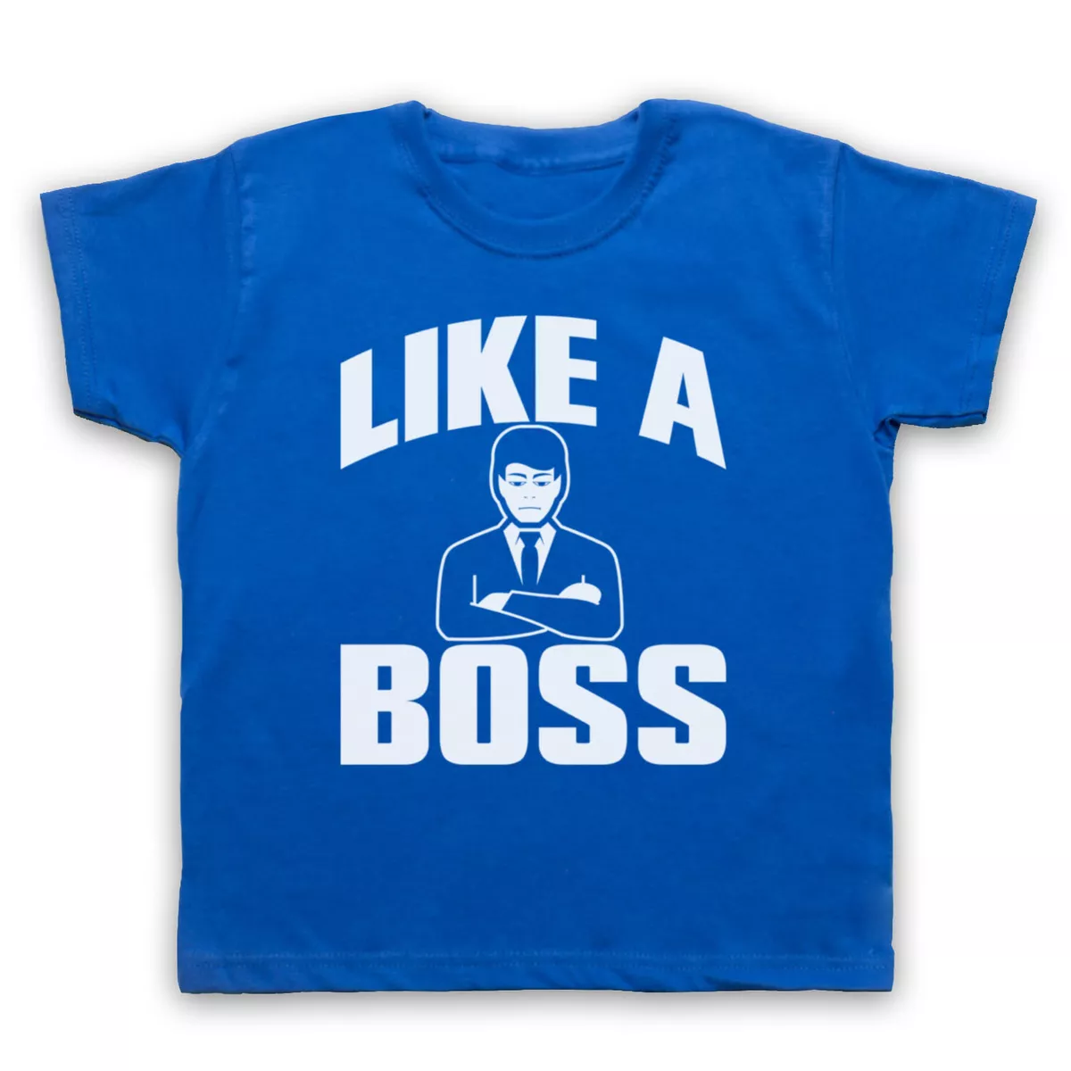 Like a boss clearance t shirt kids