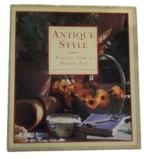 Antique Style Crafting Projects Hardcover Projects From A Bygone Era 1997