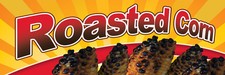 2ft x 6ft Roasted Corn pic Vinyl Banner 2'x6' -Alt to Banner Flag  166
