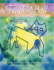 Taylor Bell, the Traveling Kitten: Volume One: A Journey Through the Stars by Anna Sanclement Ingrid Sanclement (Paperback, 2010)