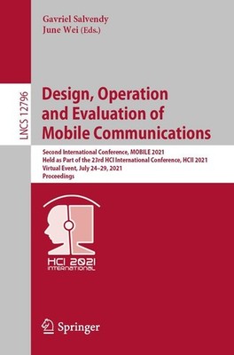 Design, Operation and Evaluation of Mobile Communications Gavriel Salvendy