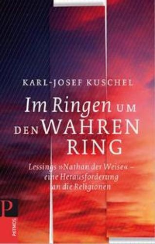 Im Ringen um den wahren Ring : Lessings "Nathan der Weise" ; eine Herausforderun - Bild 1 von 1