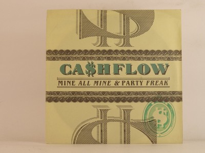 CA$HFLOW MINE ALL MINE & PARTY FREAK (103) 2 Track 7'' Single along with Picture 