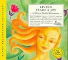 Living Peace & Joy 0052296640927 by Gael Chiarella CD