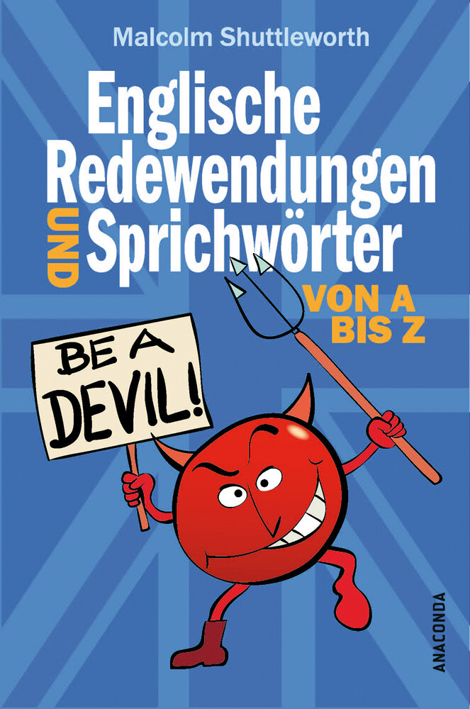 Thumbnail - Be A Devil Englische Redewendungen Und Sprichwörter Von A Bis Z.