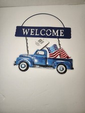 NEW 4th FOURTH OF JULY METAL BLUE PICK UP TRUCK WELCOME DOOR WALL HANGING FLAG