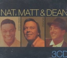 Nat, Matt and Dean by Nat King Cole