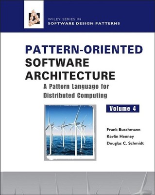 Pattern-Oriented Software Architecture, A Pattern Language for Distributed Compu