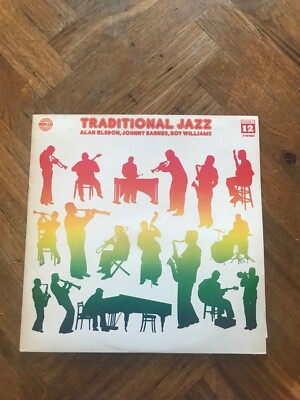 TRADITIONAL JAZZ - ALAN ELSDON , JOHNNY BARNES , ROY WILLIAMS  DOUBLE VINYL LP  