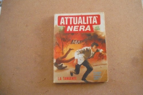 ATTUALITA NERA LA TANGENTE - Nr.110 Krimi -Comic / Italiano