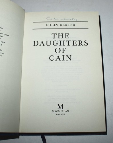 DEXTER, Colin. The Daughters of Cain. First Edition. SIGNED Inspector Morse - Picture 2 of 4
